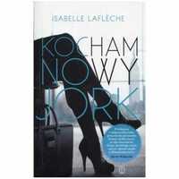 Kocham Nowy Jork  - Isabelle Laflèche