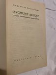 Zygmunt August. Żywot ostatniego z Jagiellonów. Eugeniusz Gołębiowski