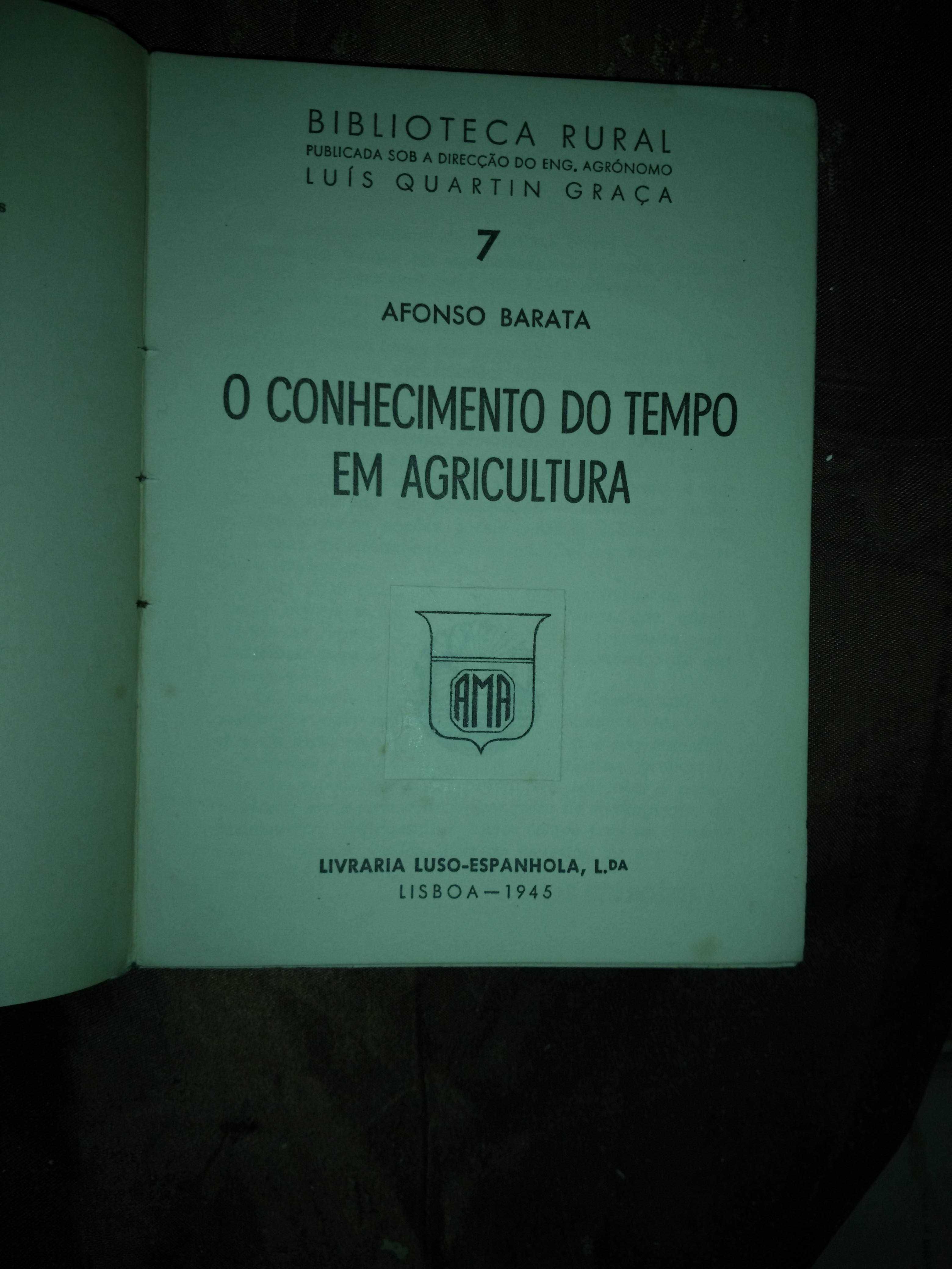O conhecimento do tempo em agricultura / Afonso Barata - 1945