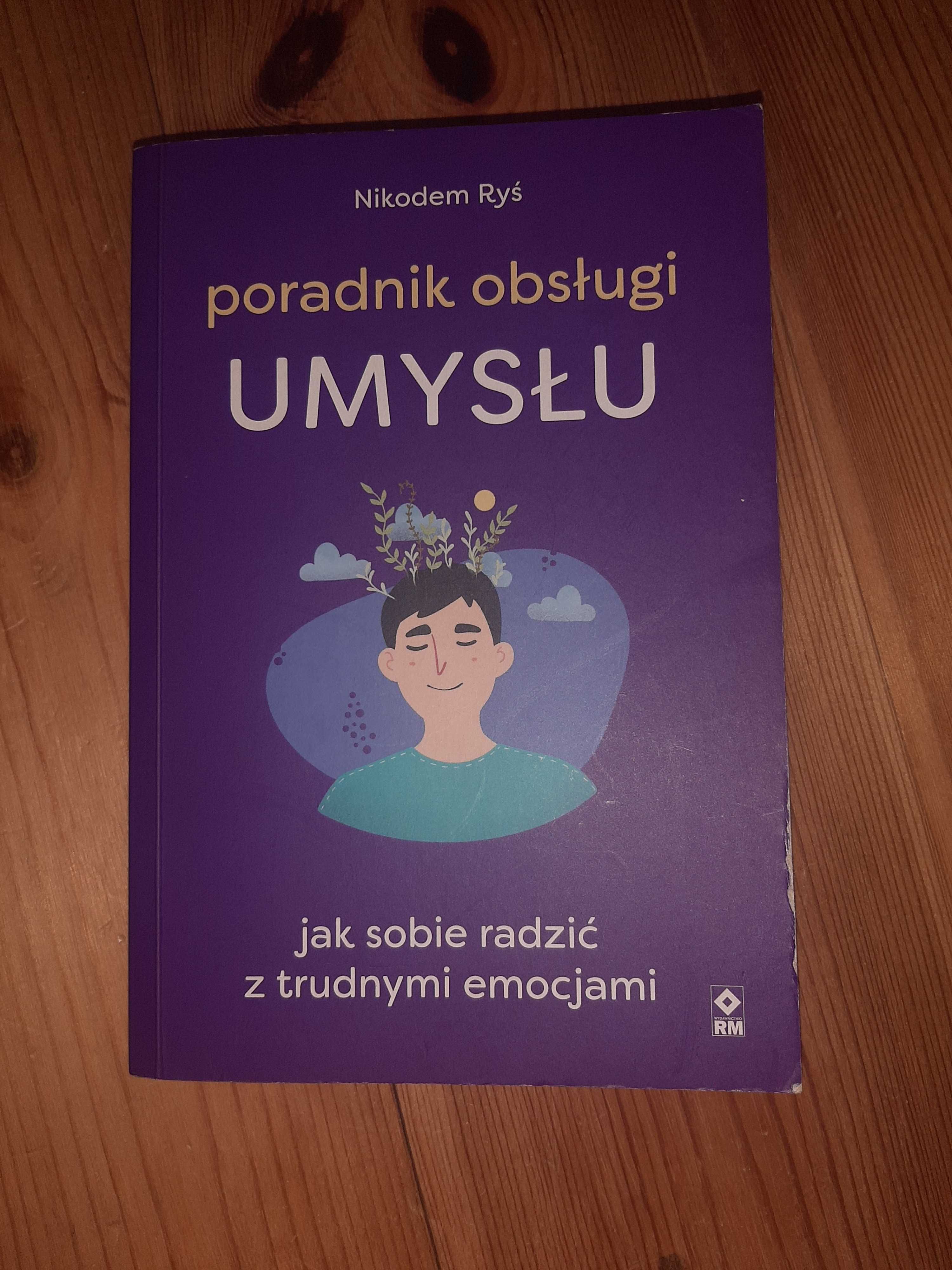 Poradnik obsługi umysłu Nikodem Ryś
