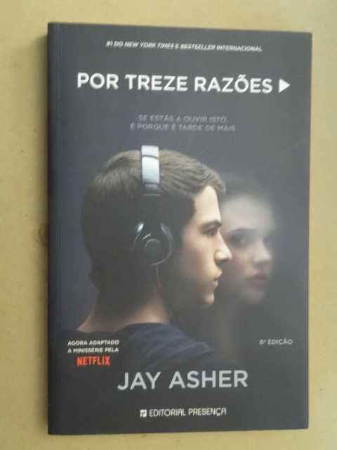 Por Treze Razões de Jay Asher - 1ª Edição