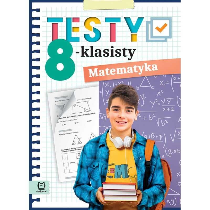 TESTY 8-KLASISTY matematyka aksjomat