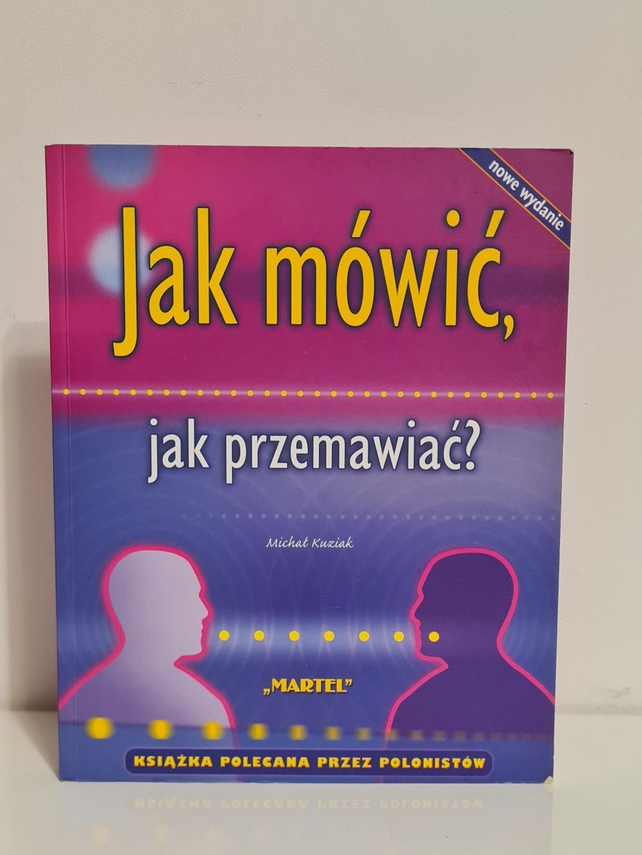 Książka Jak mówić, jak przemawiać? Michał Kuziak