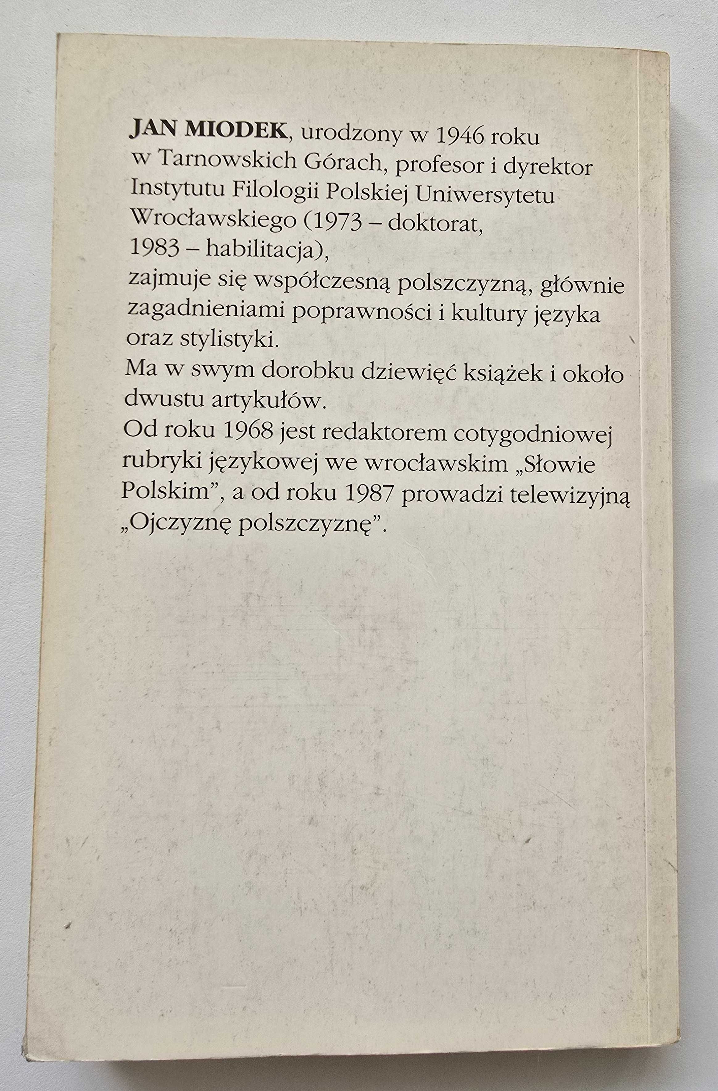 Odpowiednie dać rzeczy słowo Szkice o współczesnej polszczyźnie Miodek