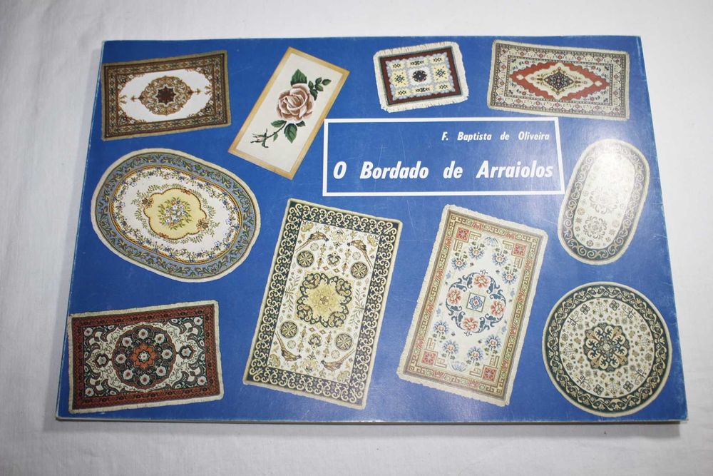 Livros Bordado de Arraiolos - F. Baptista de Oliveira - 2 volumes
