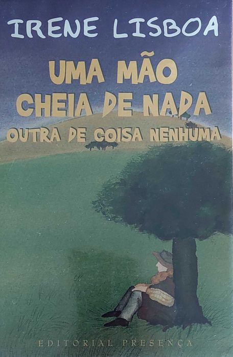 Uma mão cheia de nada outra de coisa nenhuma de Irene Lisboa