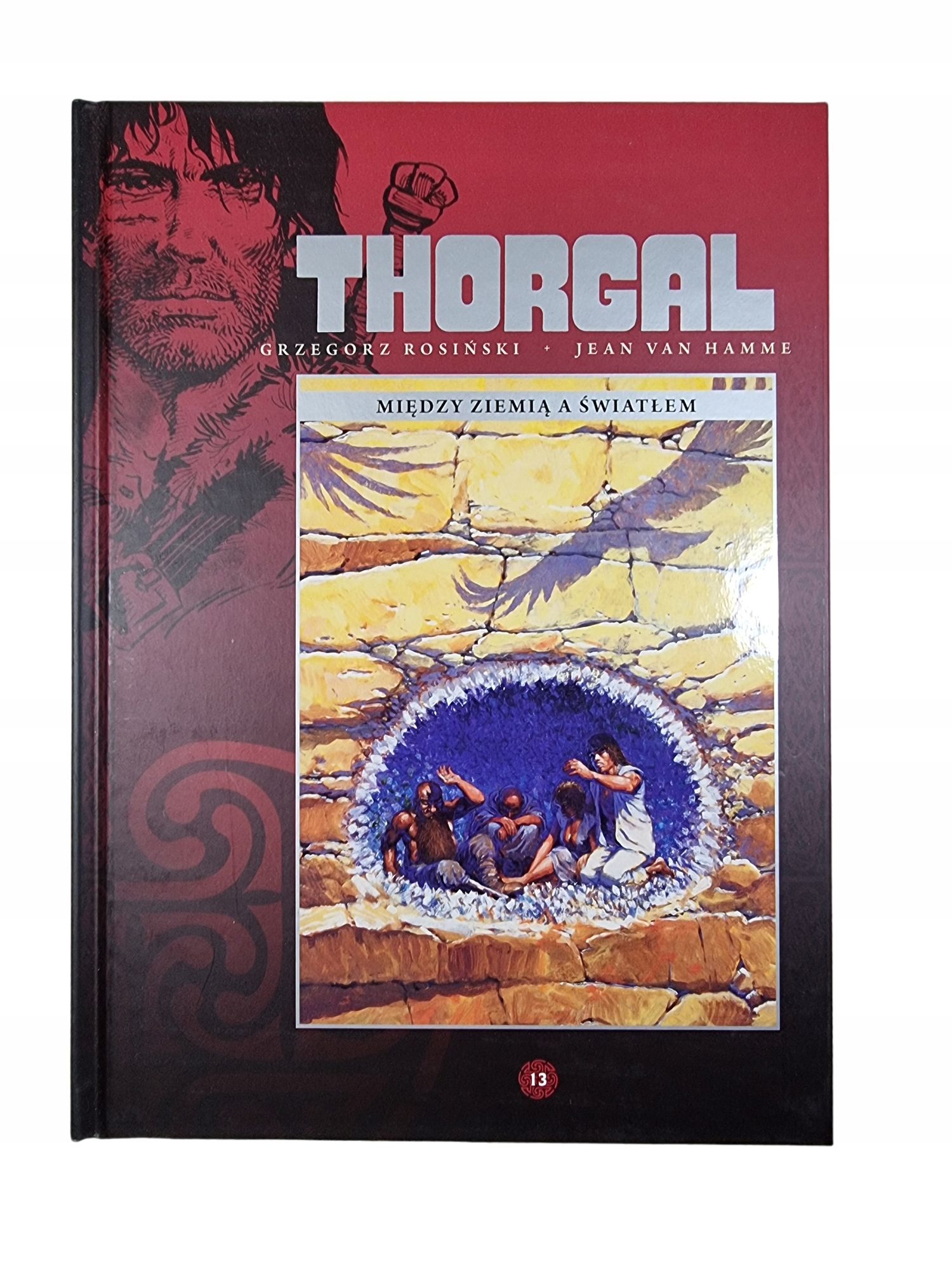 Thorgal Tom 13 / Między Ziemią a Światłem / Kolekcja Hachette