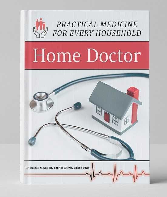 ***The Home Doctor - Medicina prática para todos os lares***