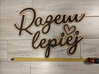 Drewniany napis Razem Lepiej ozdoba weselna