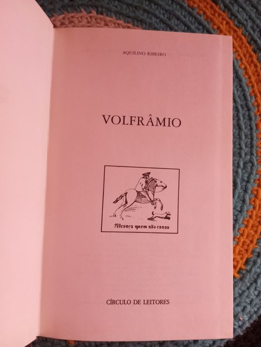 Aquilino Ribeiro - Volfrâmio