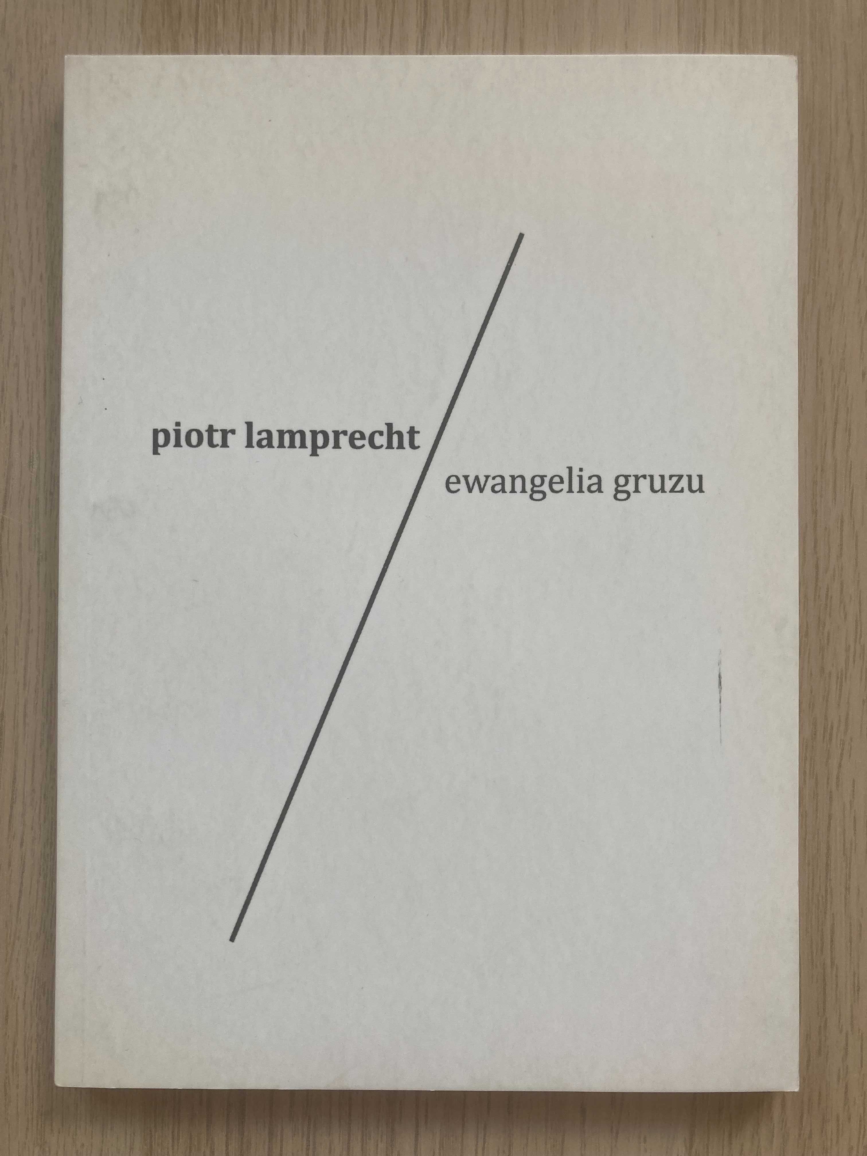 Poezja-Ewangelia gruzu-Piotr Lamprecht