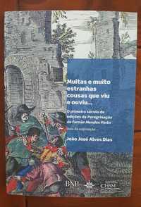 João José Alves Dias - Muitas e muito estranhas cousas que viu e ouviu