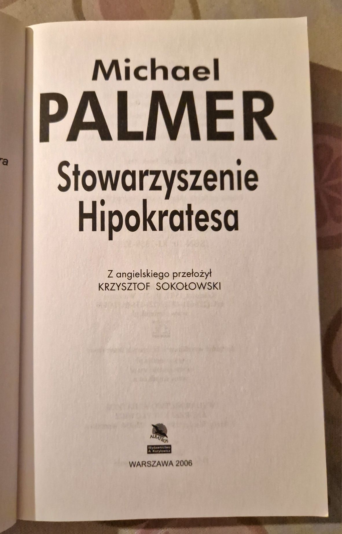 Stowarzyszenie Hipokratesa. Michael Palmer