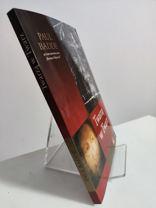 Twarzą w Twarz - Paul Badde .