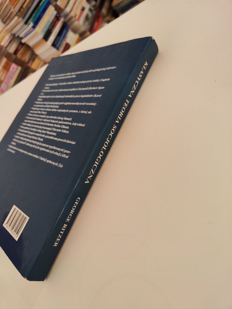 Klasyczna teoria socjologiczna - George Ritzer x