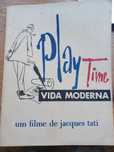 Jacques Tati - Playtime/Vida Moderna