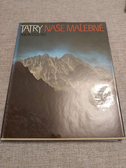 Album Tatry Nase Malebne Milan Legutky