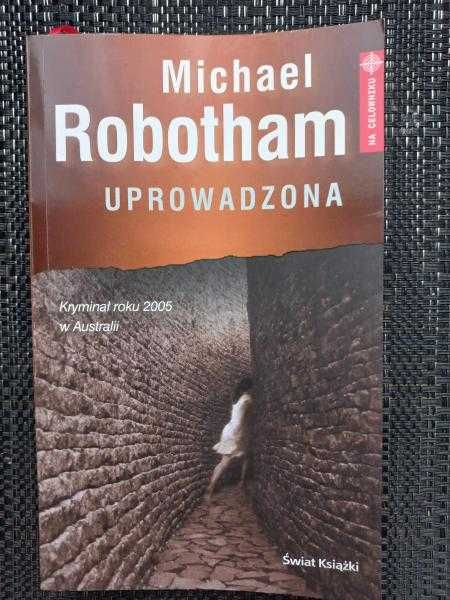 Robotham Michael - Uprowadzona