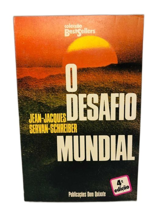 O desafio mundial - Jean-Jacques/Servan-Schreiber