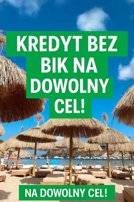 Kredyt bez BIK! Na dowolny cel! Prywatni inwestorzy! Spłata długów!