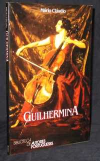 Livro Guilhermina Mário Cláudio Biblioteca de Autores Portugueses