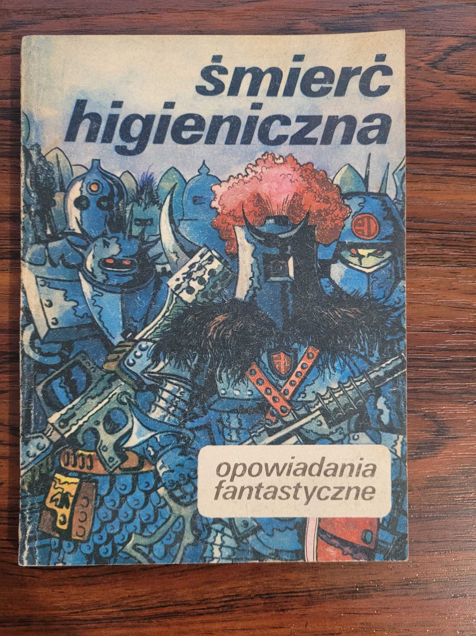 Śmierć higieniczna -Tadeusz Dworak, K. Kochański i inni - książka