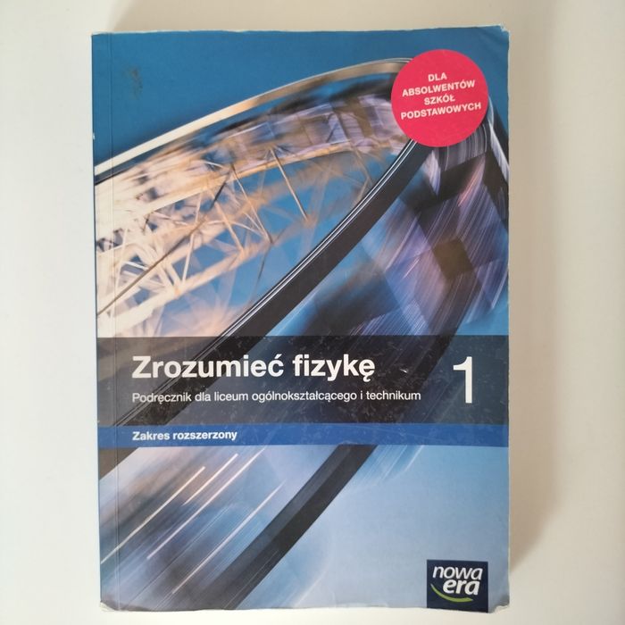 Podręcznik Zrozumieć fizykę 1 - zakres rozszerzony