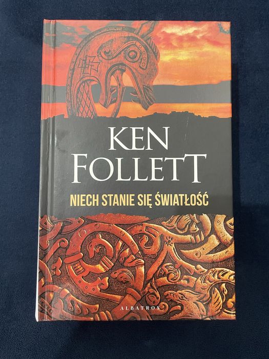 Książka w twardej oprawie Ken Follet - Niech stanie się światłość