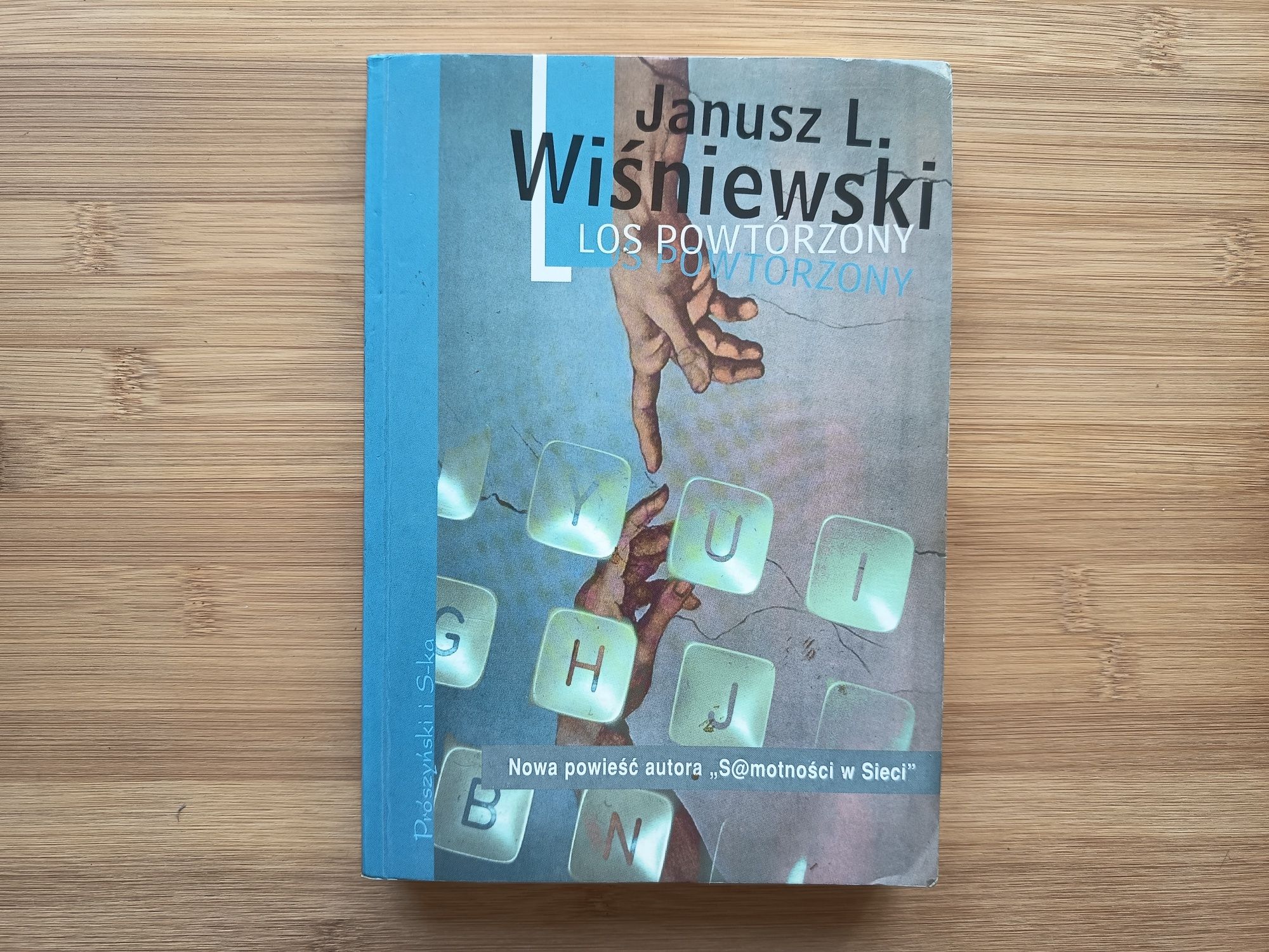 Janusz Wiśniewski "Los powtórzony"