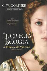 Lucrécia Bórgia: A Princesa do Vaticano