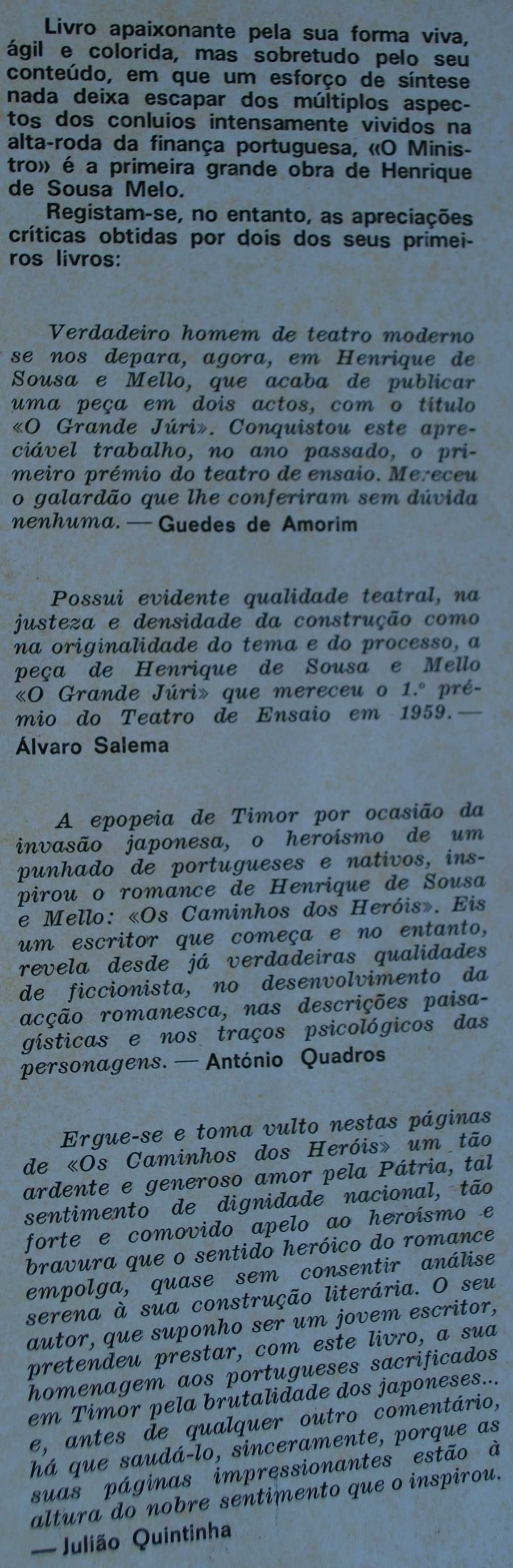 O Ministro de Henrique de Sousa e Melo - 1º Edição 1974