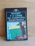 Maigret e o crime na comporta - Georges Simenon
