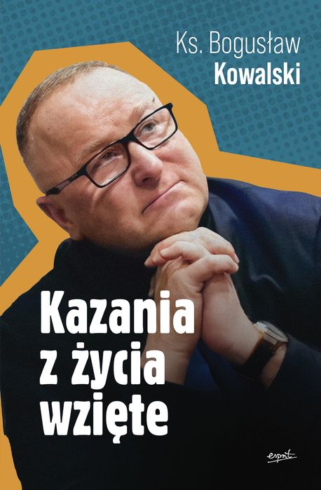 Kazania z życia wzięte. Esprit. Nowy Produkt