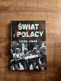 Świat i Polacy 1939 - 1945 historia II wojny światowej