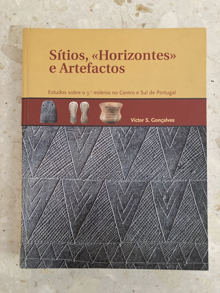 Sítios, “Horizontes” e Artefactos. Estudos sobre o 3. Milénio
