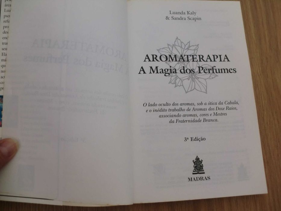 Aromaterapia - A Magia dos Perfumes de Luanda Kaly