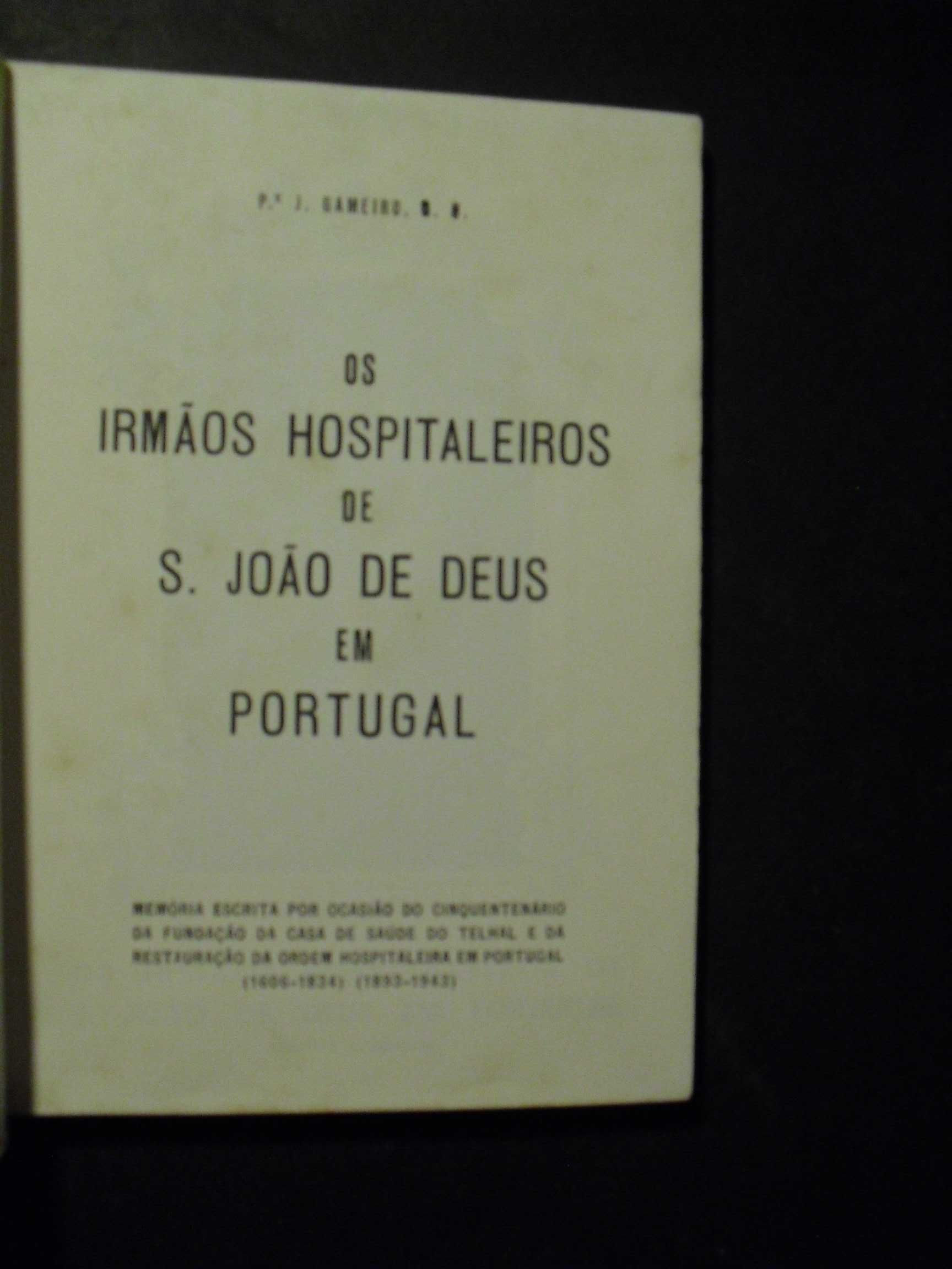 Gameiro (Padre j.); Irmãos Hospitaleiros de S.João de Deus em Portugal