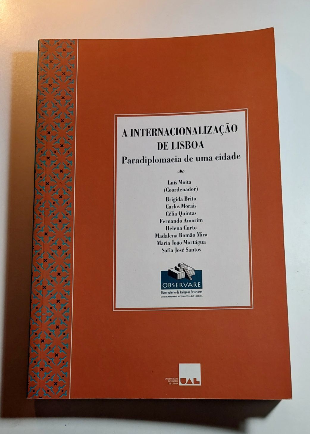 A Internacionalização de Lisboa, Paradiplomacia de uma Cidade (2017)