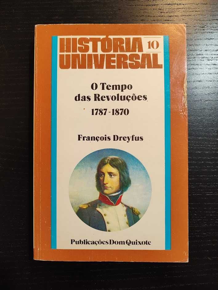 (Env. Incluído) O tempo das revoluções 1787 a 1870 de François Dreyfus