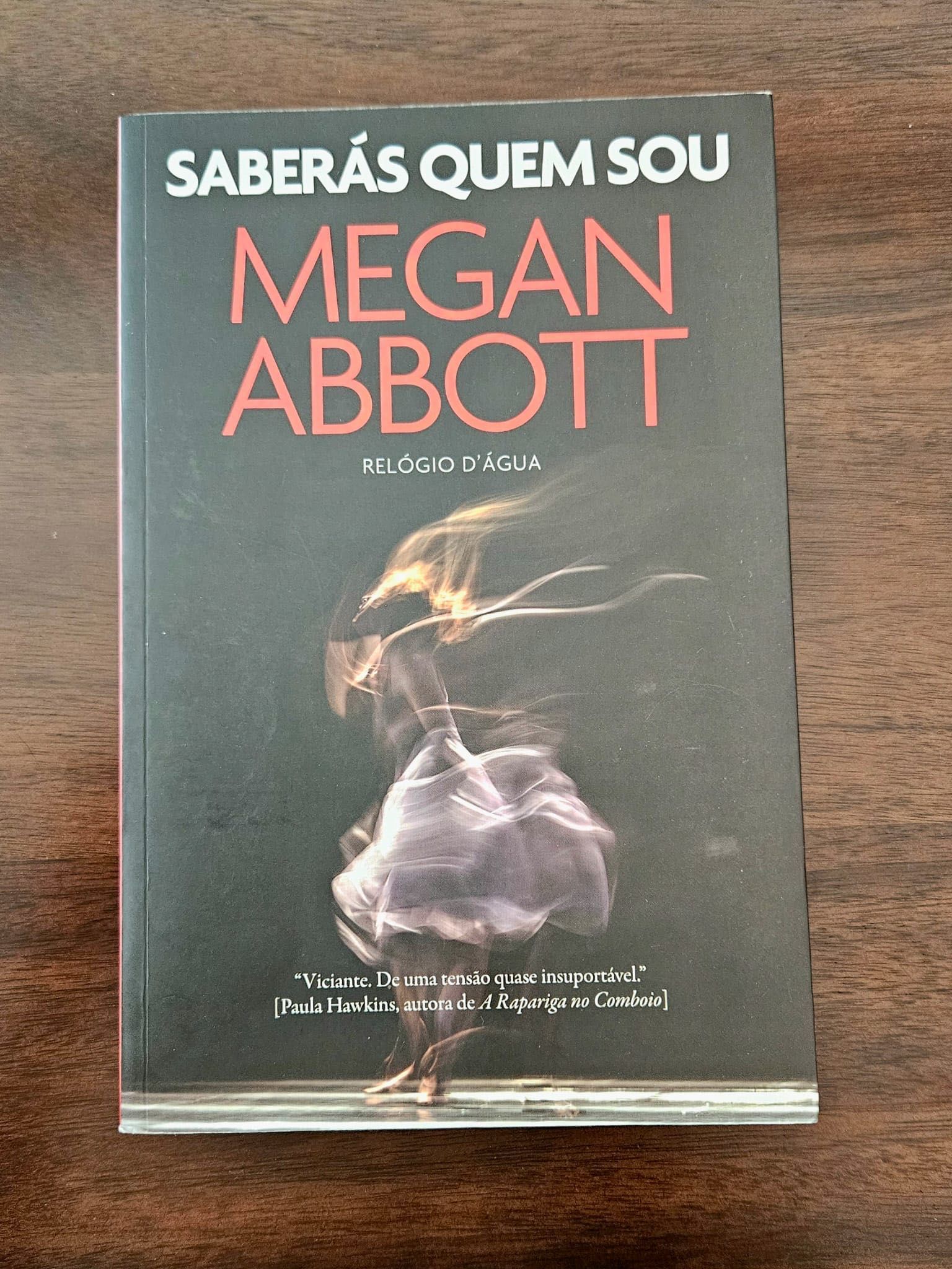 Saberás quem sou, Megan Abbott