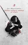 Zemsta najlepiej smakuje na zimno - Joe Abercrombie