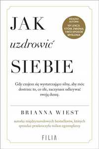 Jak Uzdrowić Siebie, Brianna Wiest