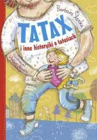 Tatax i inne historyjki o tatusiach - Barbara Stenka, Artur Nowicki