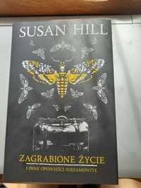 Susan Hill - Zagrabione życie.