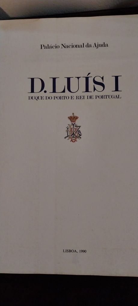 D. Luís I Duque do Porto e Rei de Portugal /livro "Os Espanhóis e Port