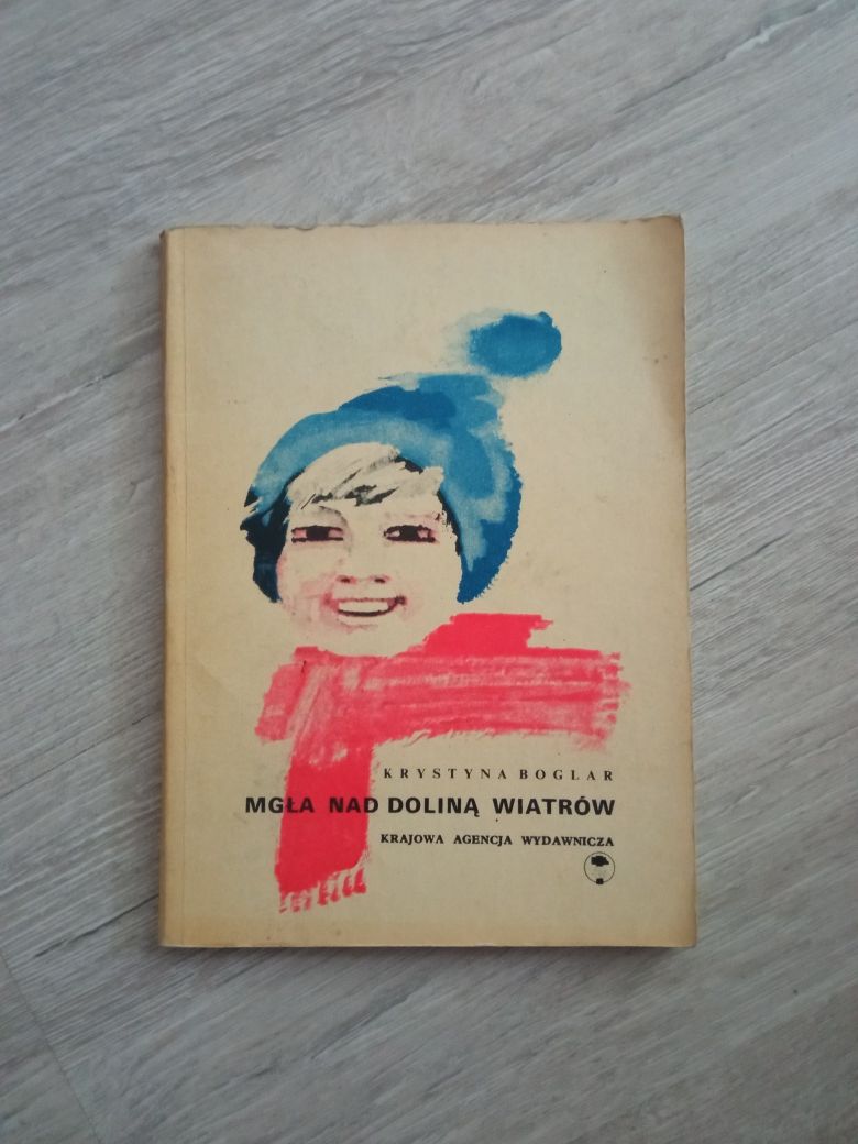 Mgła nad doliną wiatrów. Krystyna Boglar