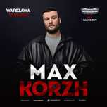 Квиток на концерт Max Korzh у Варшаві (09.08.2025)