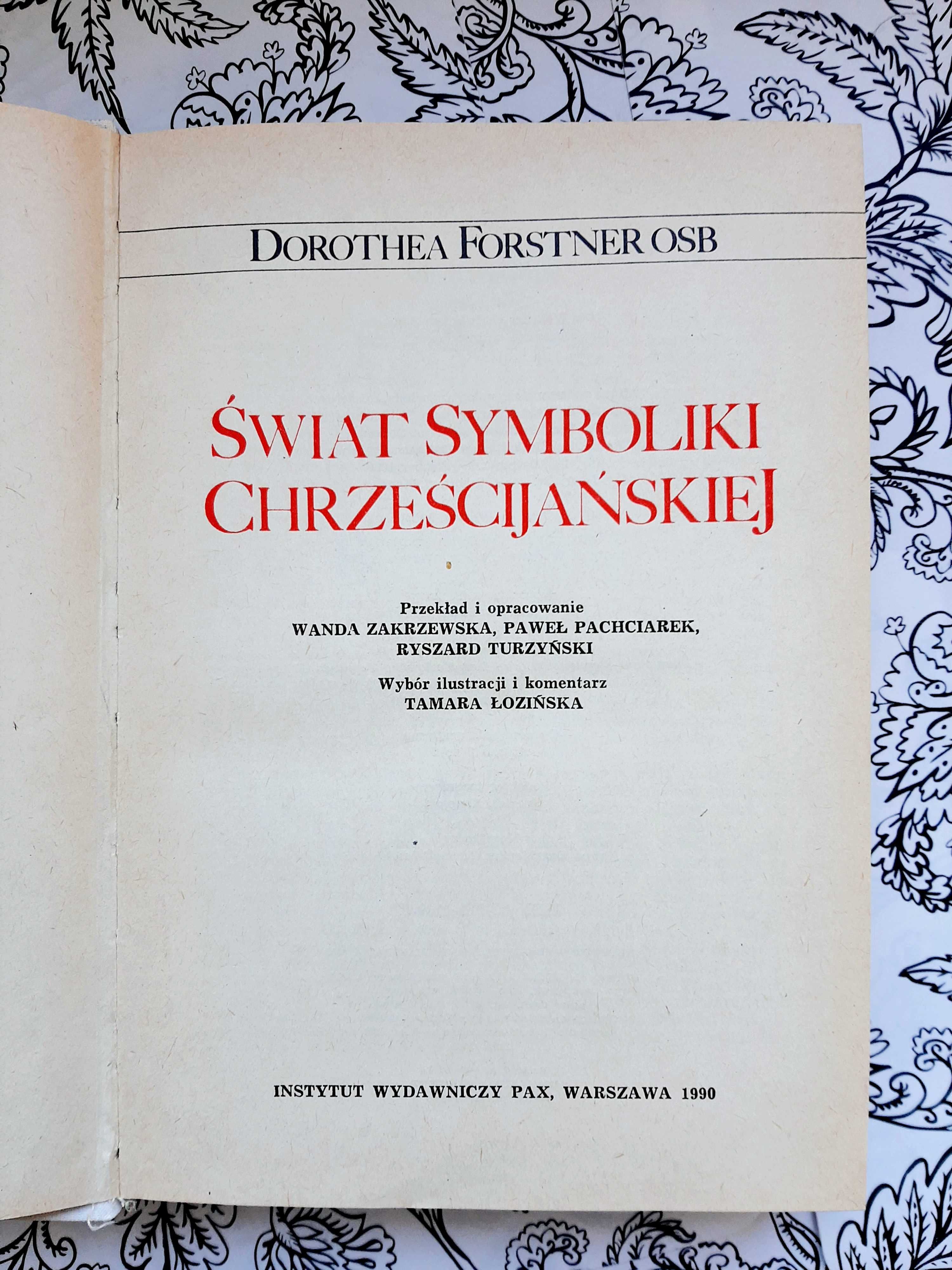 Świat symboliki chrzescijańskiej Dorothea Forstner Osb 1990