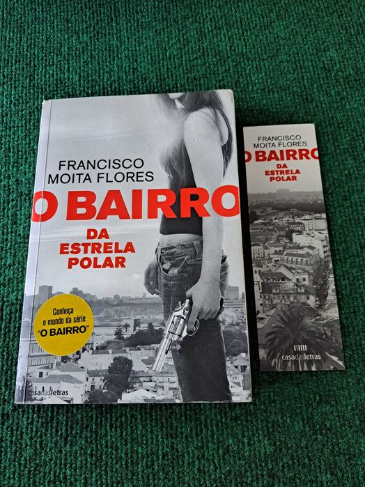 O Bairro da Estrela Polar - Francisco Moita Flores
