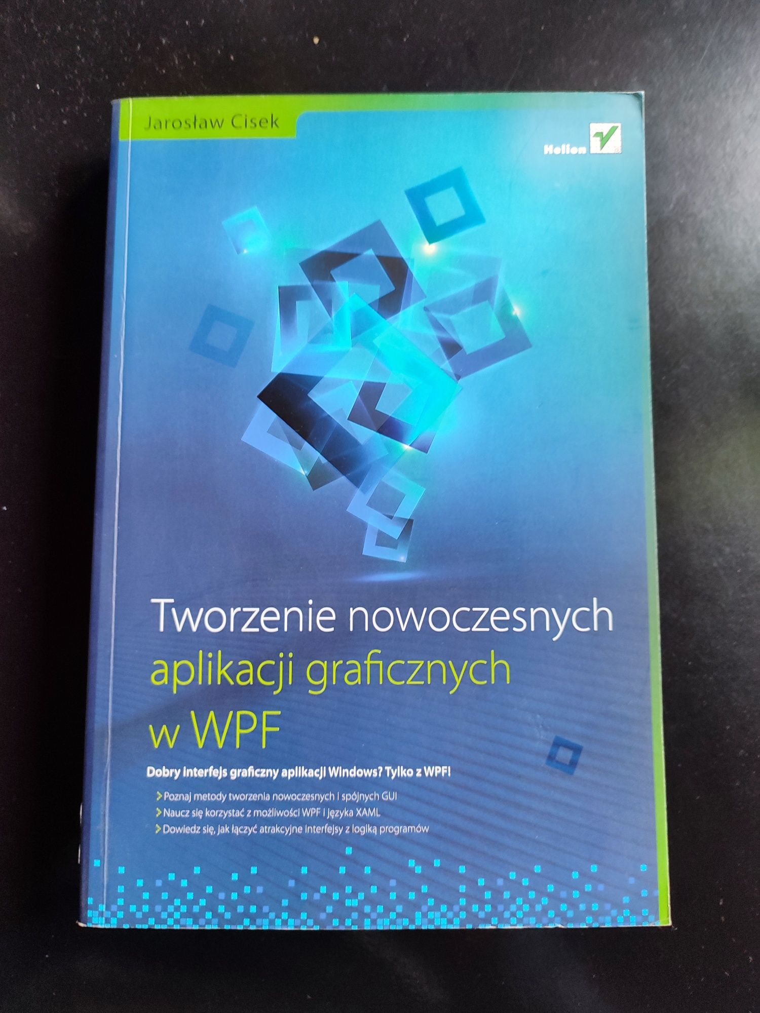 Tworzenie nowoczesnych aplikacji graficznych w WPF